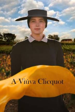 A Viúva Clicquot - Legendado e Dublado Torrent Download Mais Baixado