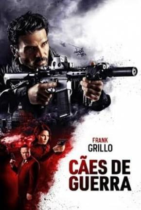 Cães de Guerra - Hounds of War Torrent Download Mais Baixado