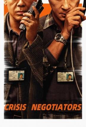 Crisis Negotiators - Legendado e Dublado Torrent Download Mais Baixado