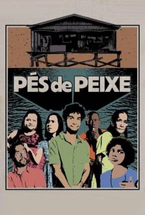 Pés de Peixe Torrent Download Mais Baixado