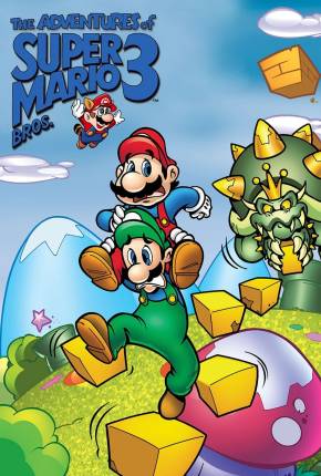 As Aventuras de Super Mario Bros. 3 - Série Animada Completa  Download Mais Baixado