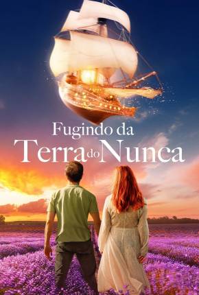 Fugindo da Terra do Nunca Torrent Download Mais Baixado