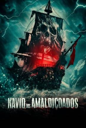 Navio dos Amaldiçoados Torrent Download Mais Baixado